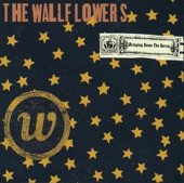 The Wallflowers - God Don't Make Lonely Girls