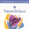 Touching the Father's Heart, Vol. 12: Throne of Grace