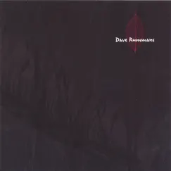 Love is Strongest in Our Weakest Moments by Dave Rummans album reviews, ratings, credits