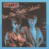 Where Did Our Love Go? by Soft Cell