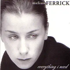 Everything I Need by Melissa Ferrick album reviews, ratings, credits