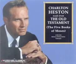 Charlton Heston reads from The Old Testament (The Five Books of Moses) by Charlton Heston album reviews, ratings, credits