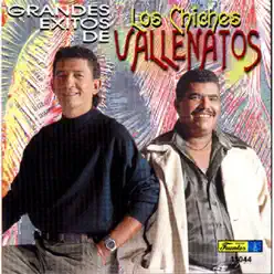 Grandes Exitos de Los Chiches Vallenatos - Los Chiches Vallenatos