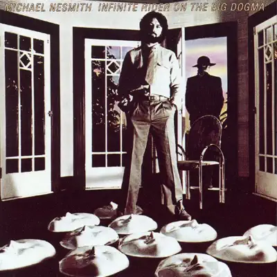 Infinite Rider on the Big Dogma - Michael Nesmith Infinite Rider on the Big Dogma - Michael Nesmith