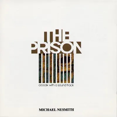 The Prison - A Book With a Soundtrack - Michael Nesmith