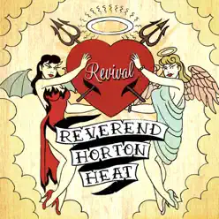 Revival - The Reverend Horton Heat