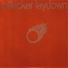 Rollkicker Laydown