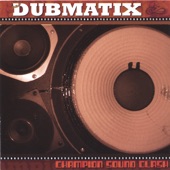 Dubmatix - War, Peace & Dub