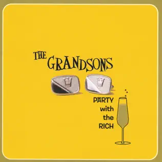 télécharger l'album The Grandsons - Party With The Rich