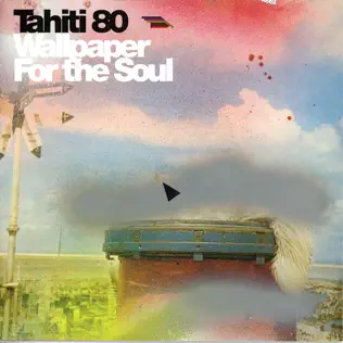 descargar álbum Tahiti 80 - Wallpaper For The Soul