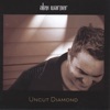 Uncut Diamond, 2004