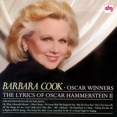 Oscar Winners - The Lyrics of Oscar Hammerstein II - Barbara Cook Oscar Winners - The Lyrics of Oscar Hammerstein II - Barbara Cook