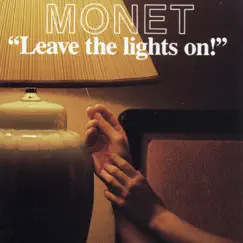 Leave the Lights On! by Monet album reviews, ratings, credits