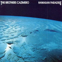 The Brothers Cazimero - Panini Puakea