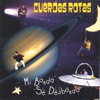 Cuerdas Rotas - Si Tu Te Vas