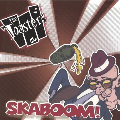 Skaboom! - The Toasters