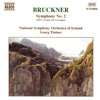 Bruckner: Symphony No. 2 in C Minor, WAB 102 by Georg Tintner & RTÉ National Symphony Orchestra album reviews, ratings, credits