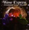 Six Appeal - Wasa Express lyrics