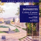 An Introduction To... Donizetti - Opera Explained: The Elixir Of Love artwork