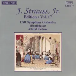 Strauss: Edition (Vol. 17) by Alfred Eschwé & CSR Symphony Orchestra album reviews, ratings, credits