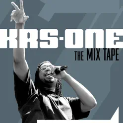 The Mix Tape - KRS One The Mix Tape - KRS One