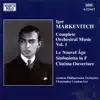 Stream & download Markevitch: Complete Orchestral Music, Vol. 1