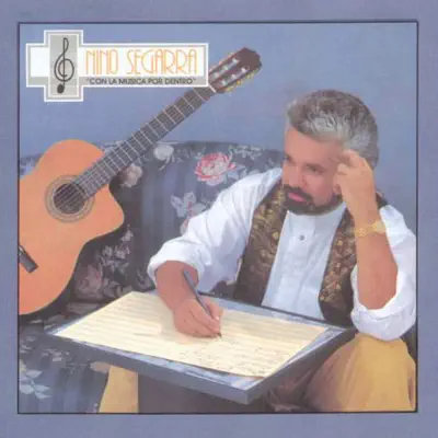 Con la Musica Por Dentro - Nino Segarra