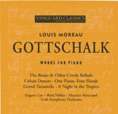 Louis Moreau Gottschalk: Works for Piano