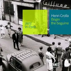 Jazz In Paris, Vol. 80: Begin the Beguine - Henri Crolla