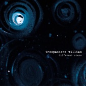 Trespassers William - Lie In the Sound