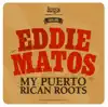 My Puerto Rican Roots album lyrics, reviews, download