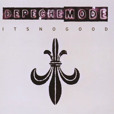 It's No Good - EP - Depeche Mode