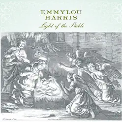 Light of the Stable - Emmylou Harris