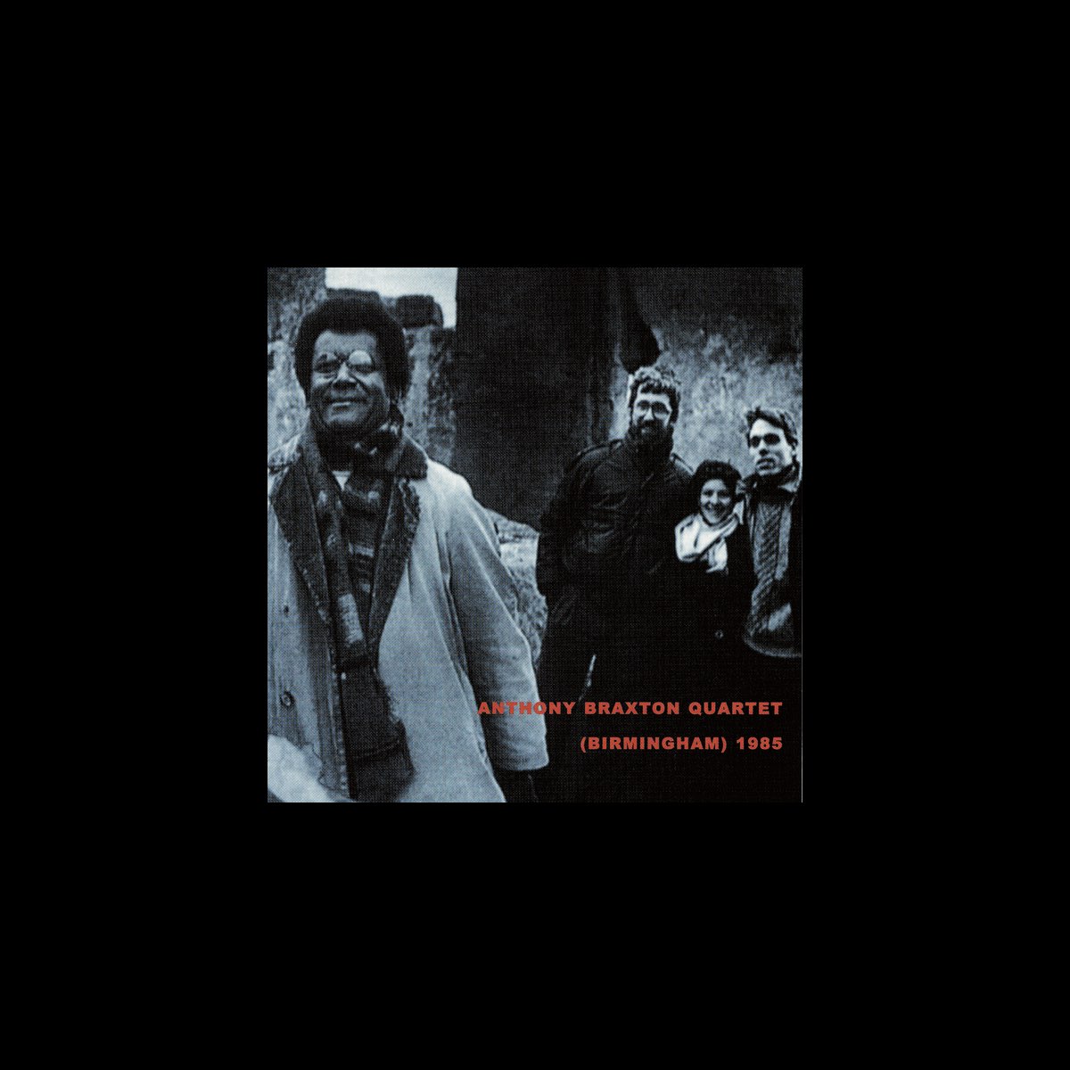 ‎Anthony Braxton Quartetの「Quartet (Birmingham) 1985」をApple Musicで