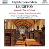 Stream & download Kenneth Leighton: Sacred Choral Music