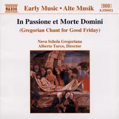 In Passione et Morte Domini (Gregorian Chant for Good Friday) by Alberto Turco & Nova Schola Gregoriana album reviews, ratings, credits