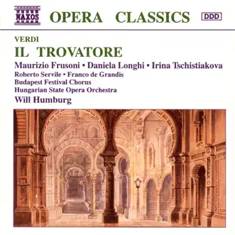 Verdi: Il Trovatore by Hungarian State Opera Orchestra & Will Humburg album reviews, ratings, credits