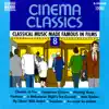 Cinema Classics: Classical Music Made Famous in Films, Vol. 8 album lyrics, reviews, download