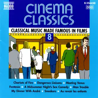 Cinema Classics: Classical Music Made Famous in Films, Vol. 8 by İdil Biret, Jeremy Summerly, Kenneth Jean, Mayzes Quartet, Michael Halász, Oxford Camerata, Richard Edilinger, Robert Stankovsky, Slovak Philharmonic Chorus, Slovak Radio Symphony Orchestra & Slovak State Philharmonic Orchestra, Kosice album reviews, ratings, credits