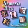 Nemesis Bleu - Take Your Time