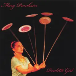 Roulette Girl - Mary Prankster