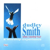 Dudley Smith - Bless The Lord, O My Soul