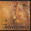 Tetrasomia, 2004