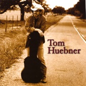 Tom Huebner - Listen to the River