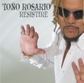 RESISTIRE - TOÑO ROSARIO