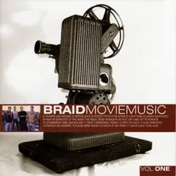 Movie Music, Vol. 1 - Braid