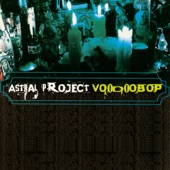 Astral Project - Foxy Roxy