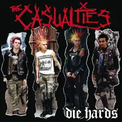 Die Hards - The Casualties
