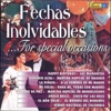 Fechas Inolvidables - For Special Occasions, 2009
