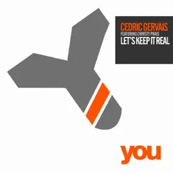 Let's Keep It Real - Single - Cedric Gervais Let's Keep It Real - Single - Cedric Gervais